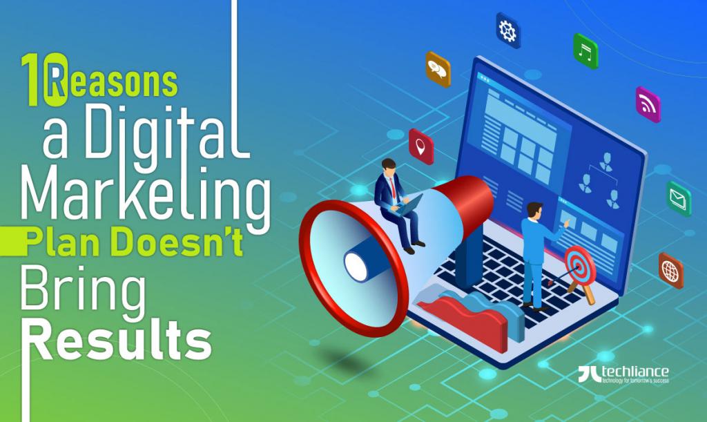 10 reasons a digital marketing plan doesn’t bring results