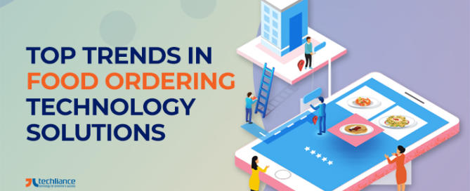 Top Trends in Food Ordering Technology Solutions