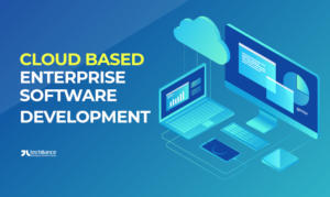 Cloud-based Enterprise Software Development