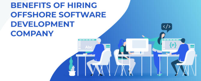 Benefits of Offshore Software Development Company