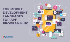 Top mobile development languages for app programming