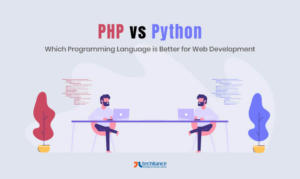 PHP vs Python - Which programming language is better for Web Development