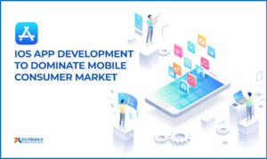 iOS App Development to Prevail the Mobile Consumer Market