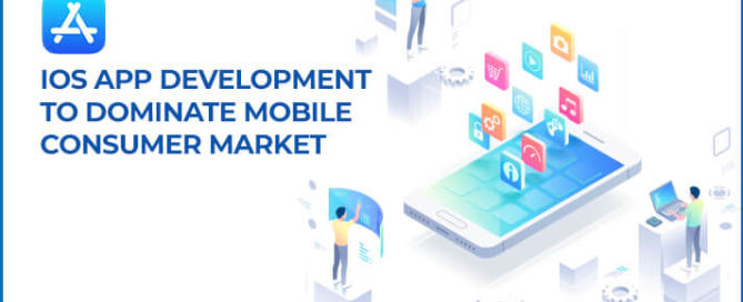 iOS App Development to Prevail the Mobile Consumer Market