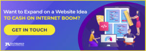 Want to Expand on a Website idea to cash on Internet boom
