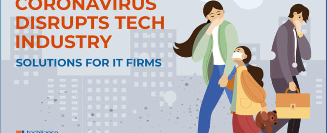 Coronavirus disrupts Tech Industry - Solutions for IT Firms