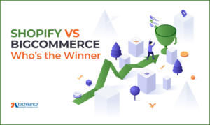 Shopify vs BigCommerce - Who is the Winner