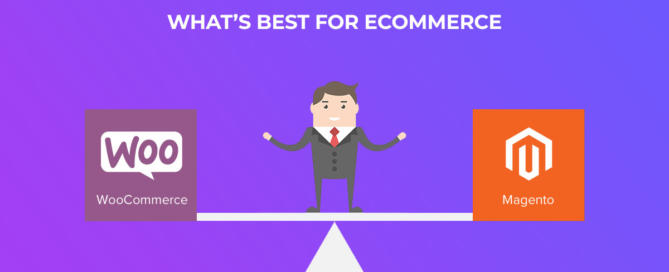 WooCommerce vs Magento - What is best for eCommerce