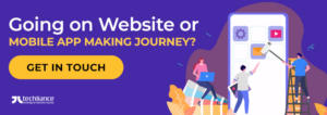 Going on Website or Mobile App making Journey