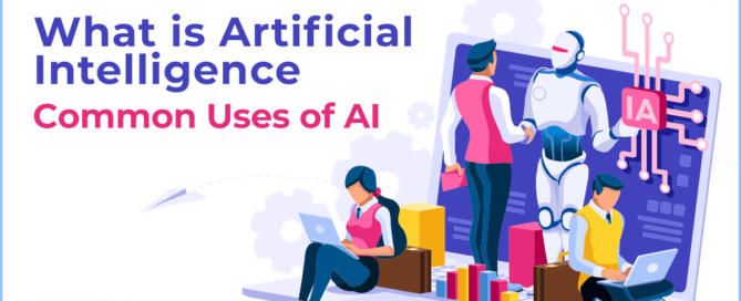 What is Artificial Intelligence - Common Uses of AI