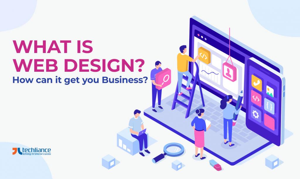 What is Web Design - How can it get you Business