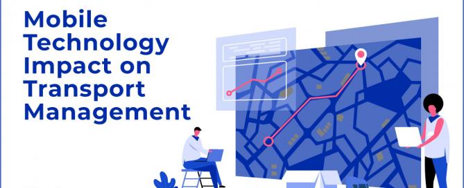 Mobile Technology Impact on Transport Management