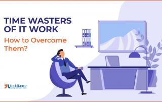 Time Wasters of IT Work - How to Overcome Them