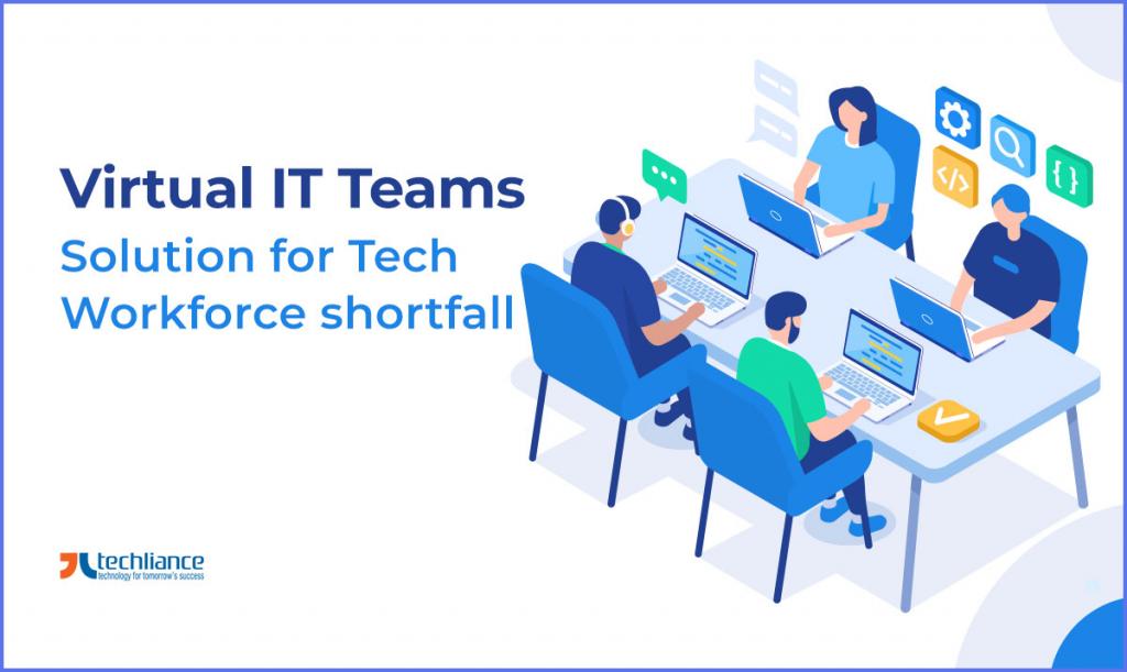 Virtual IT Teams - Solution for Tech Workforce shortfall