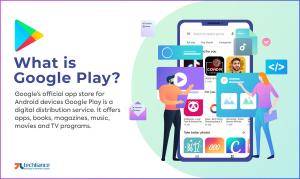 What is Google Play