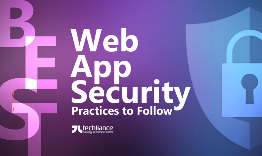 Best Web App Security Practices to Follow