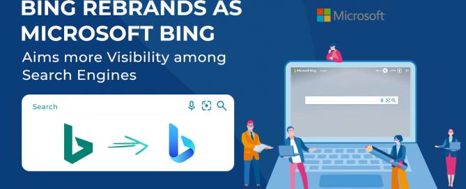 Bing rebrands as Microsoft Bing - Aims more Visibility among Search Engines