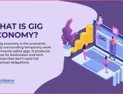 What is Gig Economy