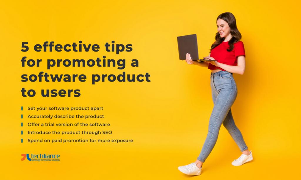 5 effective tips for promoting a software product to users