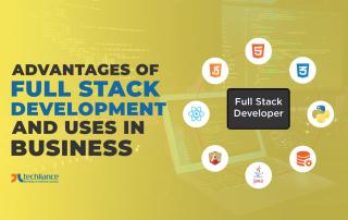 Advantages of Full Stack Development and uses in business