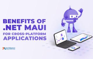 Benefits of .NET MAUI for cross-platform applications