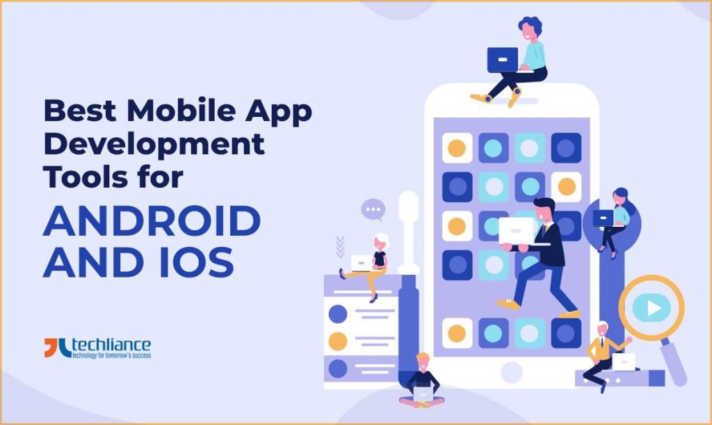Best Mobile App Development Tools for Android and iOS