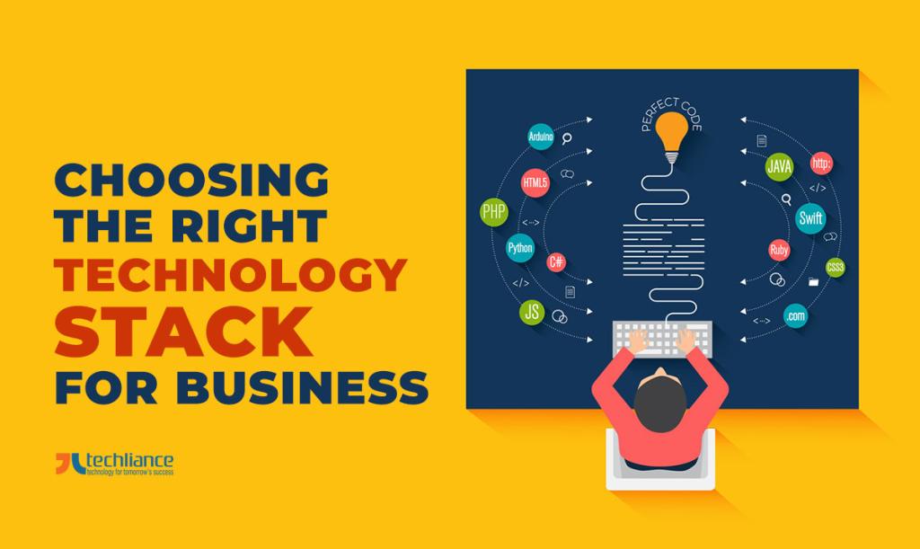 Choosing the right technology stack for business