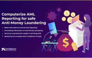 Computerize AML Reporting for safe Anti-Money Laundering