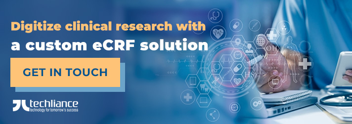 Digitize clinical research with a custom eCRF solution
