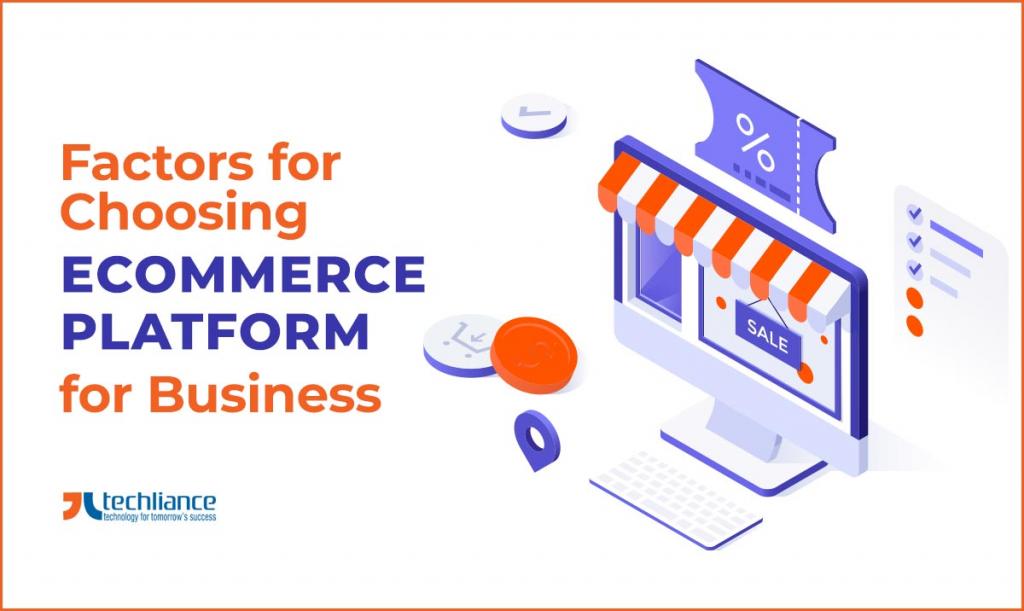 Factors for Choosing eCommerce Platform for Business