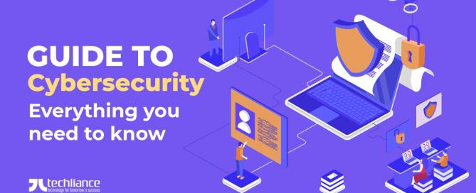 Guide to Cybersecurity - Everything you need to know