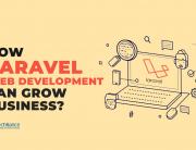 How Laravel web development can grow business