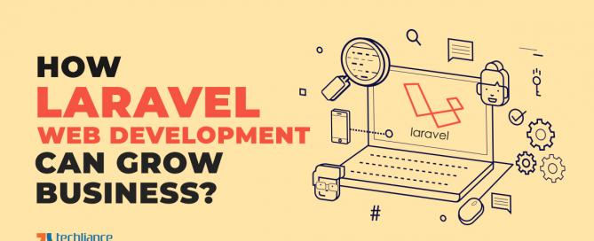 How Laravel web development can grow business