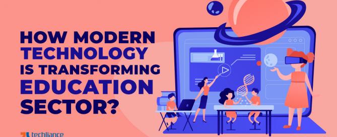 How modern technology is transforming education sector