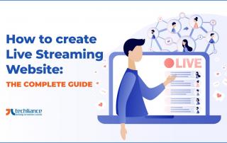 How to create Live Streaming Website - The Complete Guide