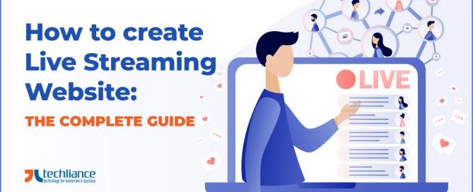 How to create Live Streaming Website - The Complete Guide