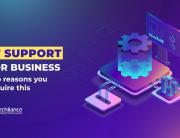 IT support for business - Top reasons you require this