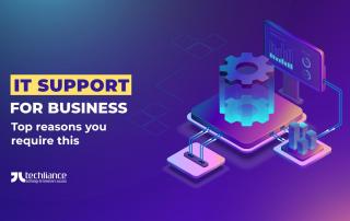 IT support for business - Top reasons you require this