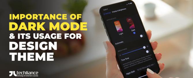 Importance of dark mode and its usage for a design theme