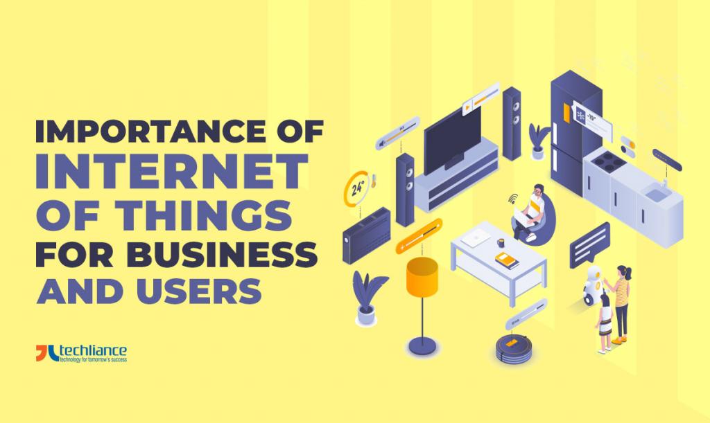Importance of internet of things for business and users
