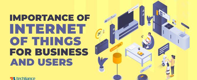 Importance of internet of things for business and users