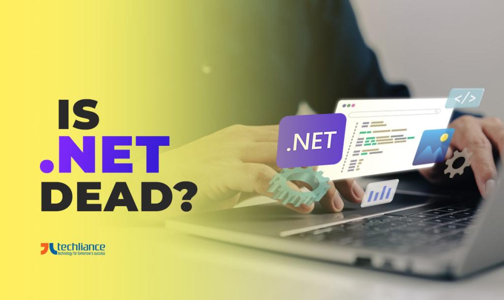Is .NET Dead?
