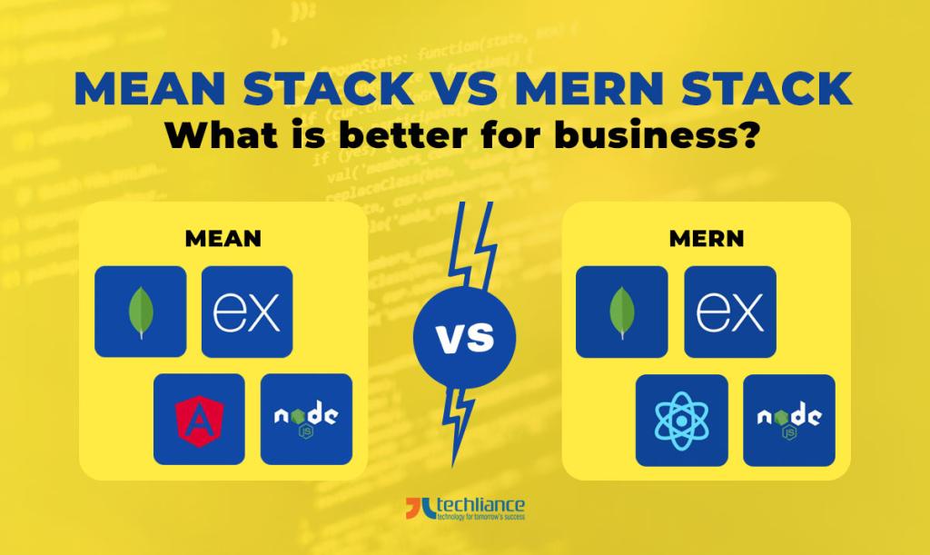 MEAN Stack vs MERN Stack - What is better for business?