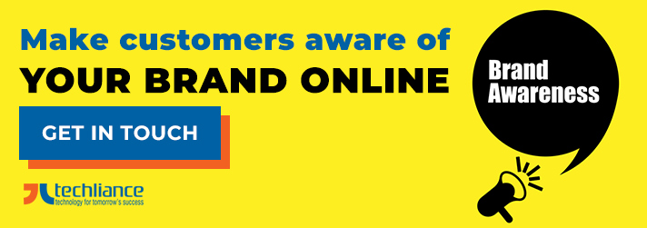 Make customers aware of your brand online