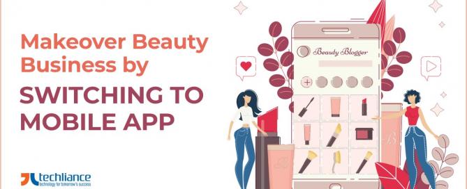 Makeover Beauty Business by switching to Mobile App