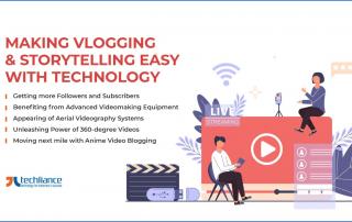 Making Vlogging and Storytelling easy with Technology