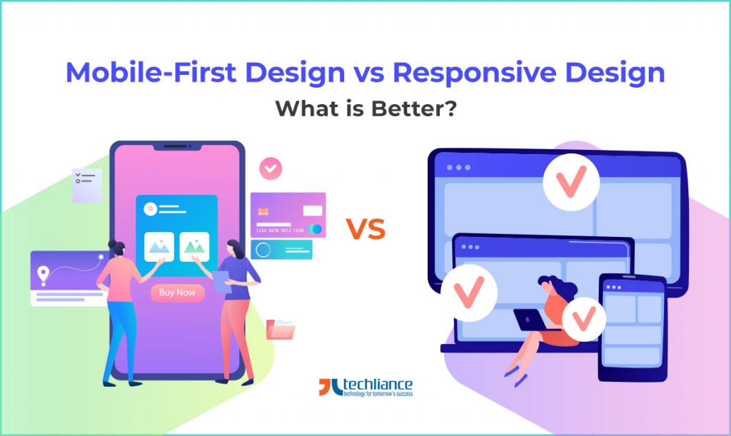 Mobile-First Design vs Responsive Design - What is Better