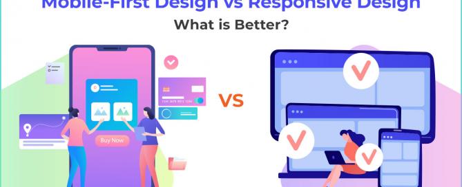 Mobile-First Design vs Responsive Design - What is Better