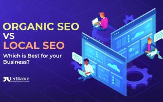 Organic SEO vs Local SEO - Which is Best for your Business