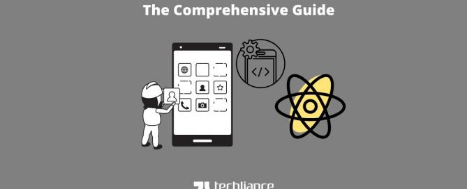 React Native App Development - The comprehensive guide